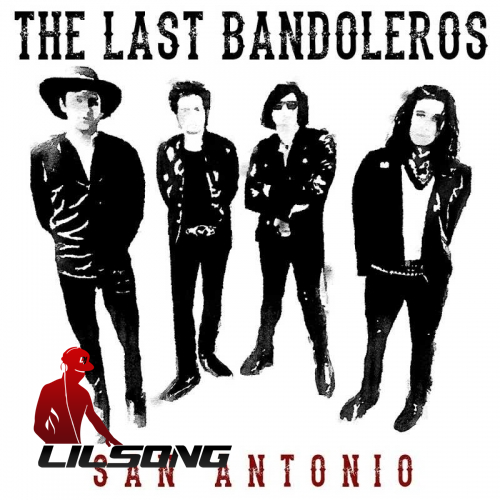 The Last Bandoleros - San Antonio